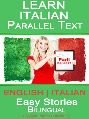 cover image of Learn Italian--Parallel Text--Easy Stories (English--Italian)--Bilingual